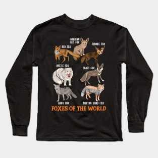 Foxes Of The World Funny Fox Stuff Animals Educational Gifts Long Sleeve T-Shirt